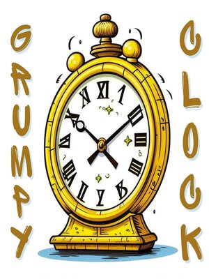 cover image of Grumpy Clock